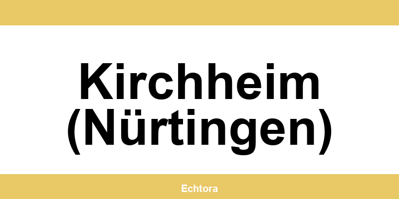 Kontakt zu Western Union Filialen in Kirchheim (Nürtingen)